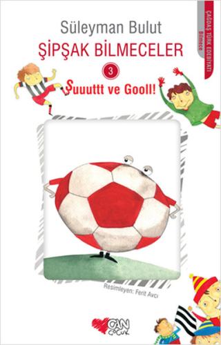 Şipşak Bilmeceler 3 - Şuuuut ve Goooolll!
