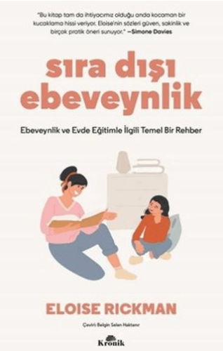 Sıra Dışı Ebevenylik Eloise Rickman