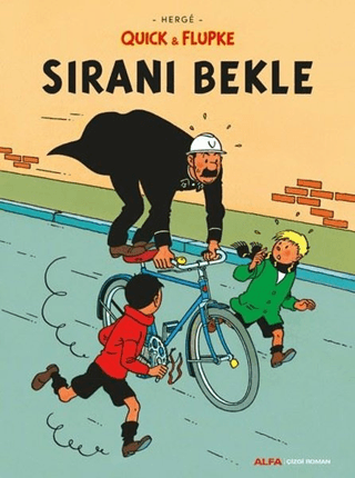 Sıranı Bekle - Quick ve Flupke Andrew Baruch Wachtel