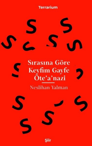 Sırasına Göre Keyfim Gayfe Öte'a'nazi Neslihan Yalman