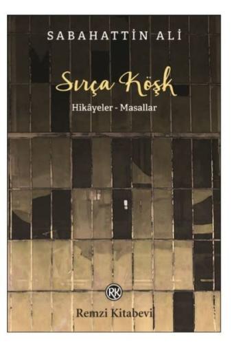 Sırça Köşk - Hikayeler Masallar Sabahattin Ali