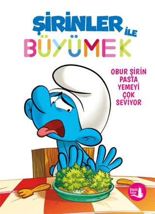 Şirinler ile Büyümek 3 - Obur Şirin Pasta Yemeyi Çok Seviyor