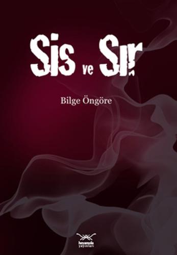 Sis ve Sır Bianca Schulze