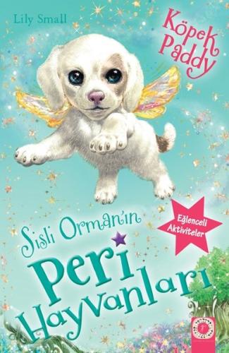 Sisli Orman'ın Peri Hayvanları-Köpek Paddy Lily Small
