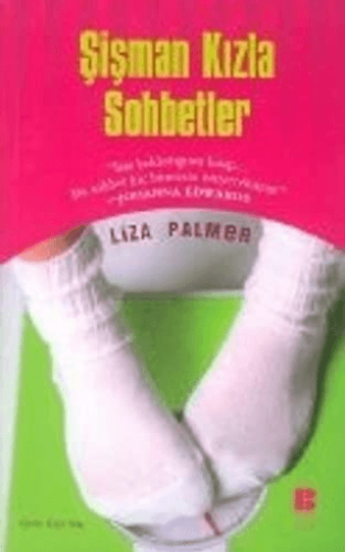 Şişman Kızla Sohbetler