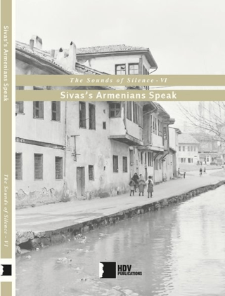 Sivas's Armenians Speak - The Sounds of Silence 6