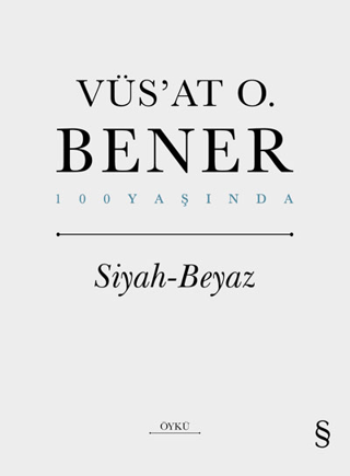 Siyah - Beyaz (Ciltli)