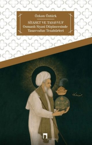 Siyaset ve Tasavvuf Özkan Öztürk