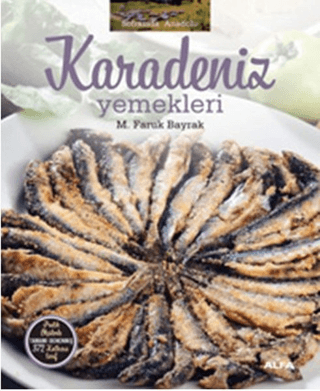Soframda Anadolu : Karadeniz Yemekleri (Ciltli)