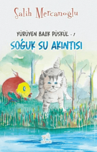 Soğuk Su Akıntısı - Yürüyen Balık Püskül 1 İrene Nemirovsky