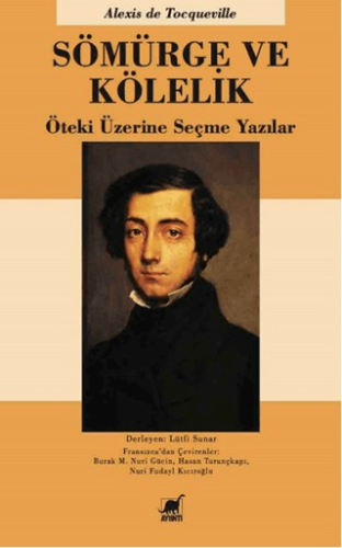 Sömürge ve Kölelik Alexis de Tocqueville