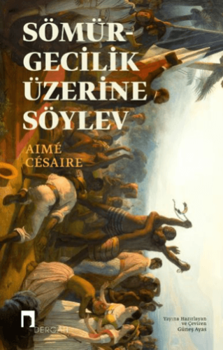 Sömürgecilik Üzerine Söylev İlya İlf