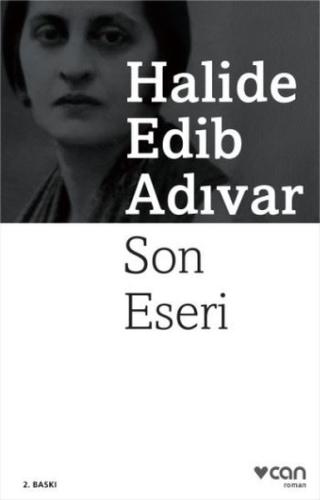Son Eseri Halide Edib Adıvar