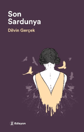 Son Sardunya Dilvin Gerçek