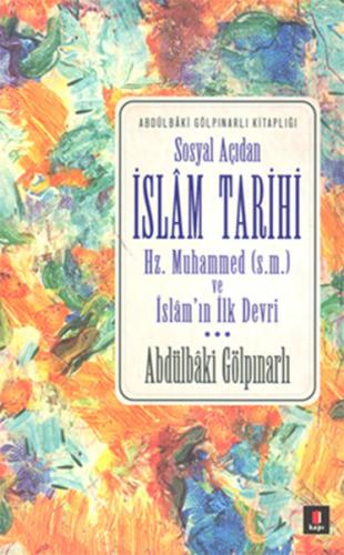 Sosyal Açıdan İslm Tarihi Abdülbâki Gölpınarlı