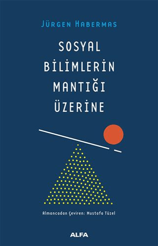 Sosyal Bilimlerin Mantığı Üzerine Güneş Koza