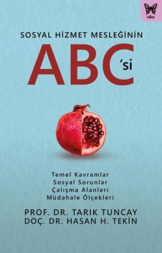 Sosyal Hizmet Mesleğinin ABC'si Tarık Tuncay