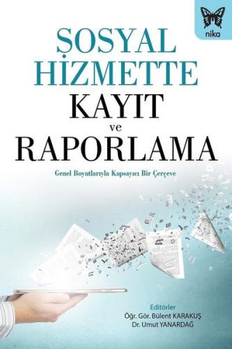 Sosyal Hizmette Kayıt ve Raporlama Kolektif