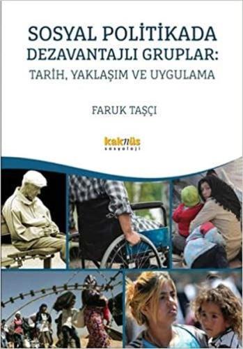 Sosyal Politikada Dezavantajlı Gruplar-Tarih Yaklaşım ve Uygulama