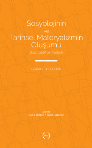 Sosyolojinin ve Tarihsel Materyalizmin Oluşumu Joe Garden
