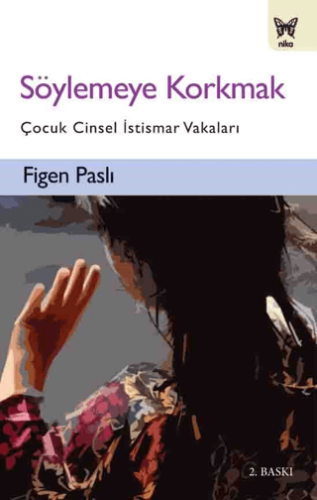 Söylemeye Korkmak