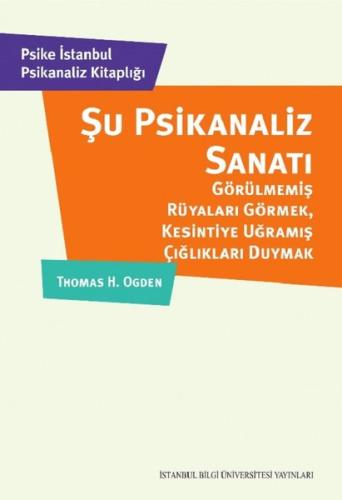 Şu Psikanaliz Sanatı H. Ogden