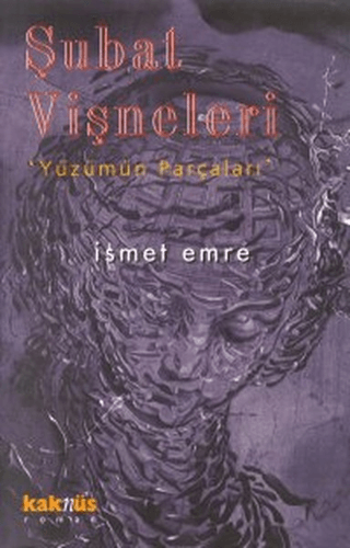 Şubat Vişneleri İsmet Emre
