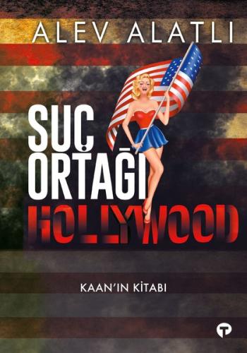 Suç Ortağı Hollywood - Kaan'ın Kitabı Gültekin Çizgen
