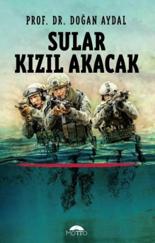 Sular Kızıl Akacak Doğan Aydal