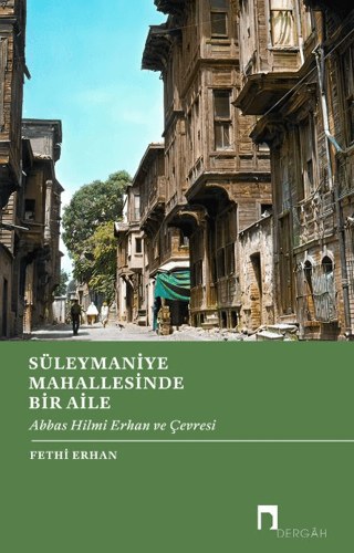 Süleymaniye Mahallesinde Bir Aile Fethi Erhan