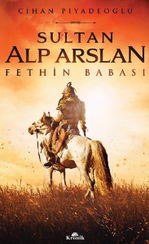 Sultan Alp Arslan - Fethin Babası J-Ta Yamada