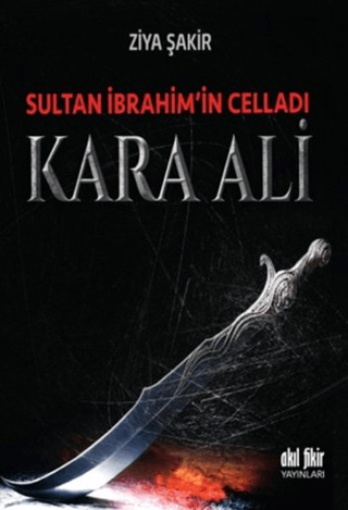 Sultan İbrahim'in Celladı Kara Ali Ralph Lazar