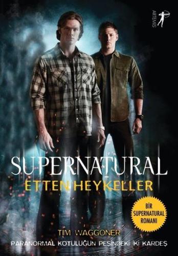 Etten Heykeller - Supernatural Tim Waggoner Etten Heykeller - Supernatural Tim Waggoner