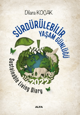 Sürdürülebilir Yaşam Günlügü - Sustainable Living Diary Flavia Amabile