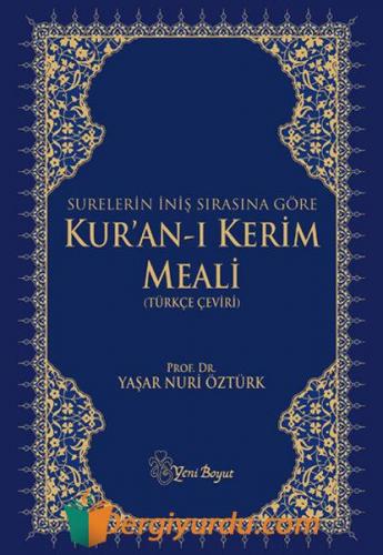 Surelerin İniş Sırasına Göre Kur'an-ı Kerim Meali (Türkçe Çeviri) (Ciltli)