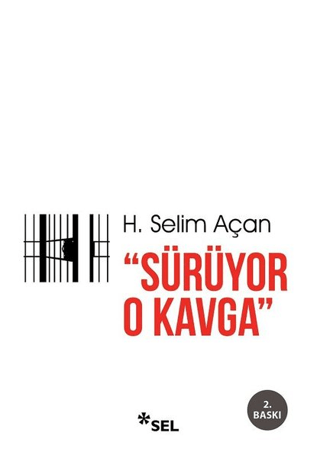 Sürüyor O Kavga H. Selim Açan