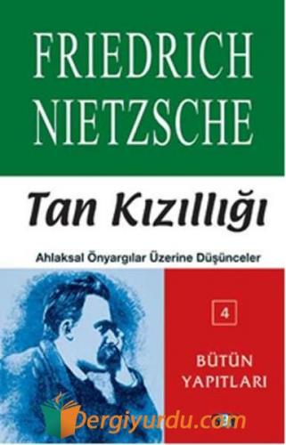 Tan Kızıllığı Friedrich Wilhelm Nietzsche