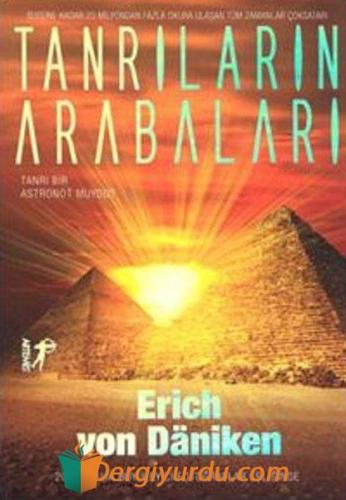 Tanrıların Arabaları Erich Von Daniken