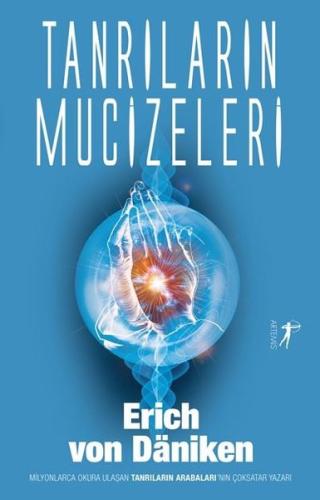 Tanrıların Mucizeleri Erich Von Daniken Tanrıların Mucizeleri Erich Von Daniken