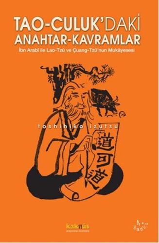 Tao-culuk'daki Anahtar Kavramlar Toshihiko İzutsu