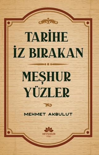 Tarihe İz Bırakan Meşhur Yüzler Bahar Şimşek