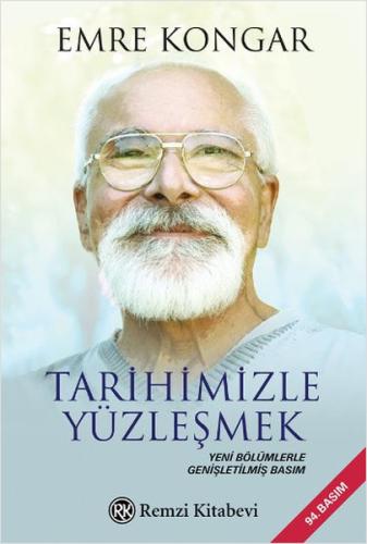 Tarihimizle Yüzleşmek Emre Kongar
