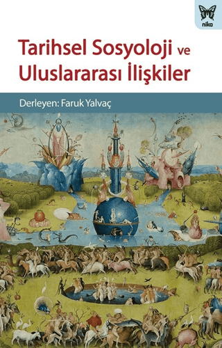 Tarihsel Sosyoloji ve Uluslararası İlişkiler Margaret Cheney