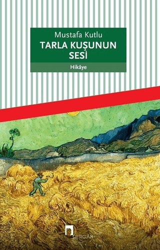 Tarla Kuşunun Sesi Mustafa Kutlu