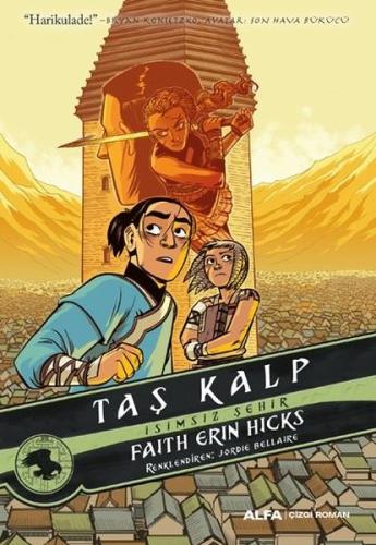 Taş Kalp-İsimsiz Şehir Faith Erin Hicks