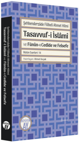 Tasavvuf-i İslami ve Fünun-ı Cedide ve Felsefe