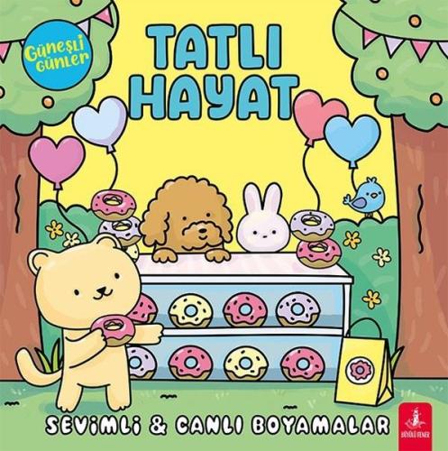 Tatlı Hayat - Güneşli Günler - Sevimli & Canlı Boyamalar Kolektif