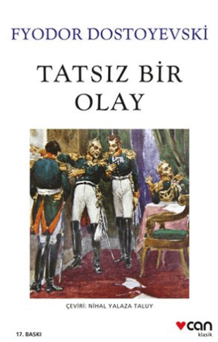 Tatsız Bir Olay Fyodor Mihayloviç Dostoyevski
