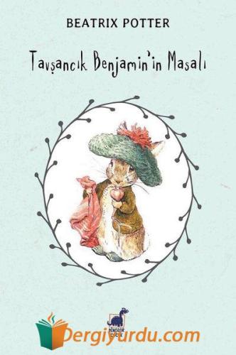 Tavşancık Benjamin'in Masalı Beatrix Potter