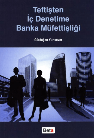 Teftişten İç Denetime Banka Müfettişliği Jacquelyn Frank